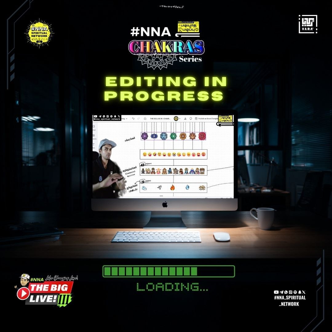 #NNA Chakras Series இரண்டாம் பாகம் விரைவில் — #TheBigLive 4
